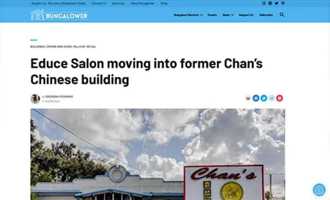 Educe Salon opening in former Chan's Chinese building, article on Bungalower website.